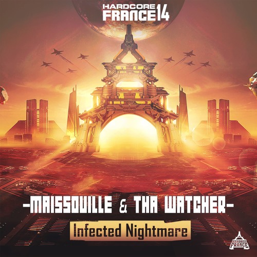 Infected Nightmare- Maissouille & Tha Watcher