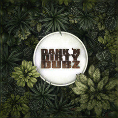 [DUBSTEP] Sashwat - Dank 'N' Dirty Dubz [Volume 132] (DI.FM Dubstep Channel)
