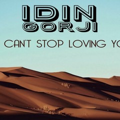 Idin Gorji - I Can`t Stop Loving You Michelle (Erik Corona Edit 2019)Free Download