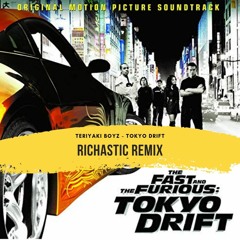 Teriyaki Boyz - Tokyo Drift - Richastic Remix (DJ Edit) SUPPORTED BY MAJOR LAZER / DIPLO
