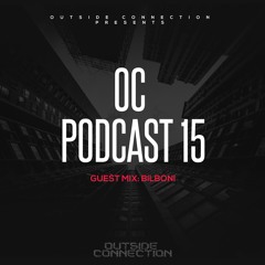 Outside Connection BILBONI Techno LIVE GuestMix Free Download