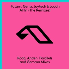 Fatum, Genix, Jaytech & Judah - All In (Anden Remix)