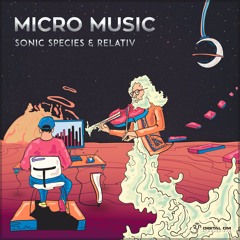 Sonic Species vs Relativ - Micro Music