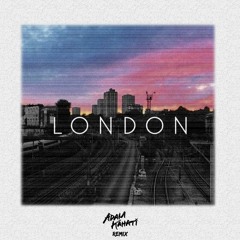 Mokita - London (Adam Kahati Remix)