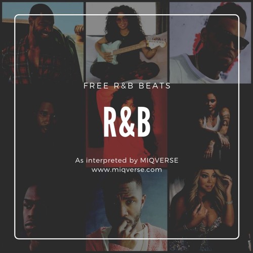 Stream R&B Instrumentals & R&B Beats l MIQVERSE | Listen to R&B  Instrumentals l Music Production Catalog playlist online for free on  SoundCloud