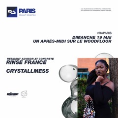 RA Live - 19.5.2019 - Crystallmess at Community Connections Paris