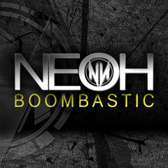 NEOH - Boombastic (FREE DL)