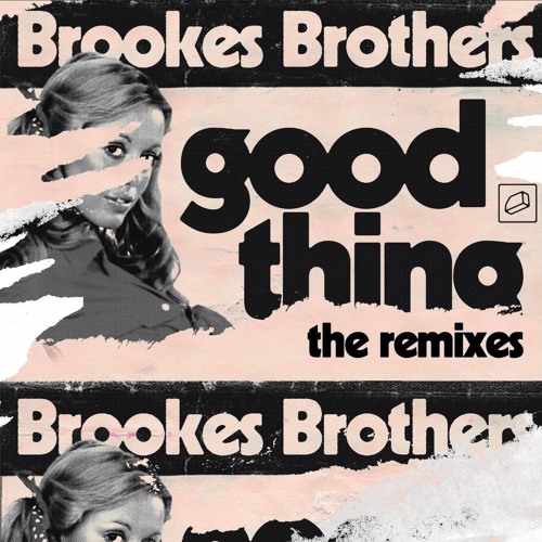 Brooks Brothers - Good Thing (Wh0 Festival Remix)