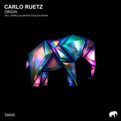 Carlo Ruetz - Origin (Peppou, Martin Stolkov Remix) POBLA MSTRD V2