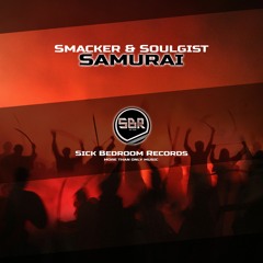 SMACKER & Soulgist - Samurai (Original Mix)(FREE DOWNLOAD)