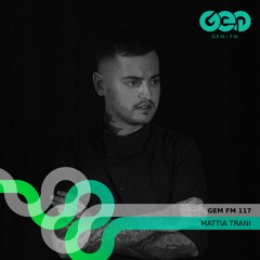 Gem FM 117 - Mattia Trani