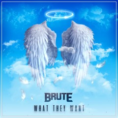 WHAT THEY WANT