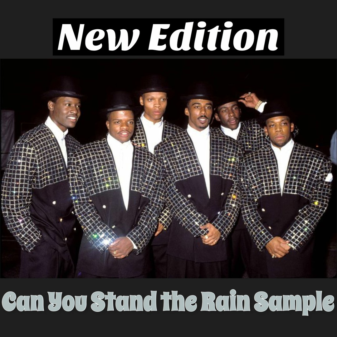 Stream New Edition - Can You Stand The Rain Sample (68 BPM) by