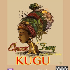 ElNour Ft Feezy  Kugu (Prod. By Yaw Spoky)