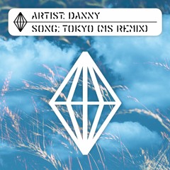 Danny - Tokyo (Mike Serrano Remix)