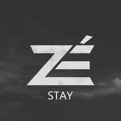 Stay