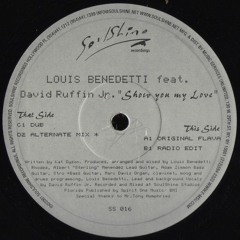 Louis Benedetti - Show You My Love feat. David Ruffin Jr. (Original Flava)