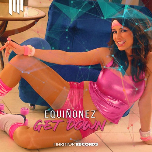 EQuinonez - Get Down (Original Mix)