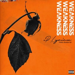 IP LYRICX WEAKNESS (Prod. BAZESTOP) *NEW SONG 2019*