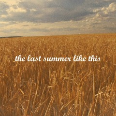 Kayou. - the last summer like this