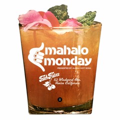 Mahalo Monday, a 1-hour mix by Vinyl Don (presented by Aloha Got Soul)