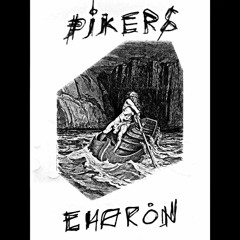 Pikers - Charon