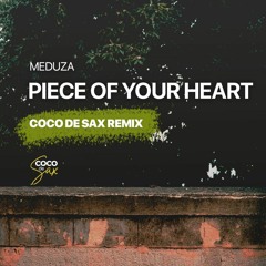 Meduza - Piece Of Your Hearth (Coco De Sax Remix)