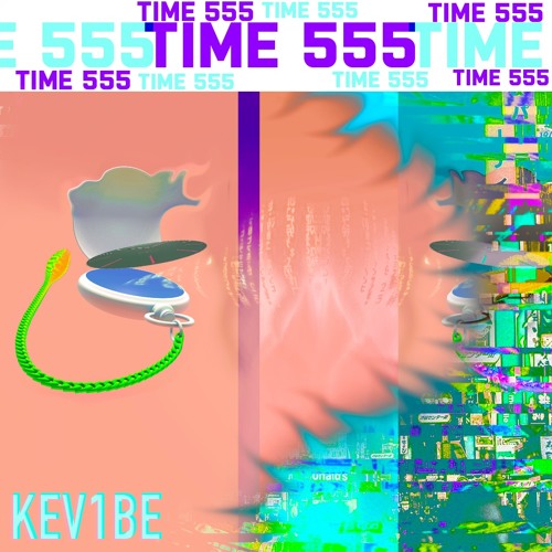 Kev1be - Time 555