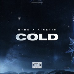 Cold (Feat. Nthn)