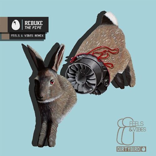[FREE DL] The Pipe (Feels & Vibes Remix) - Rebuke