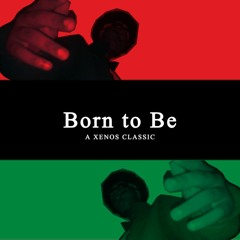 Born to Be