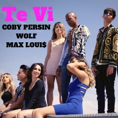Coby Persin - TE VI (feat Wolf & Max Loui$)
