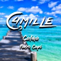 Calma- Pedro Capó C4MILLE Cover
