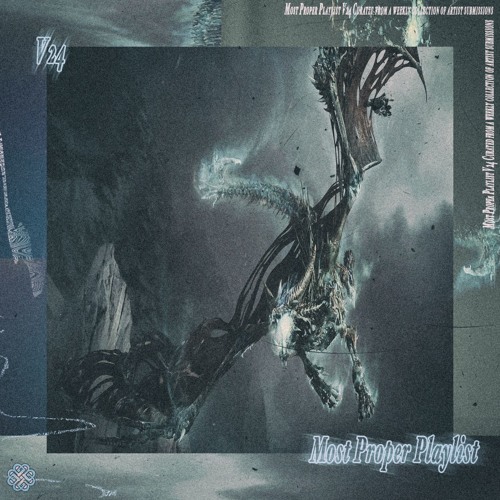 Most Proper Playlist V24