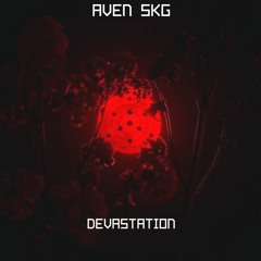 DEVASTATION