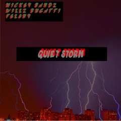 Quiet storm