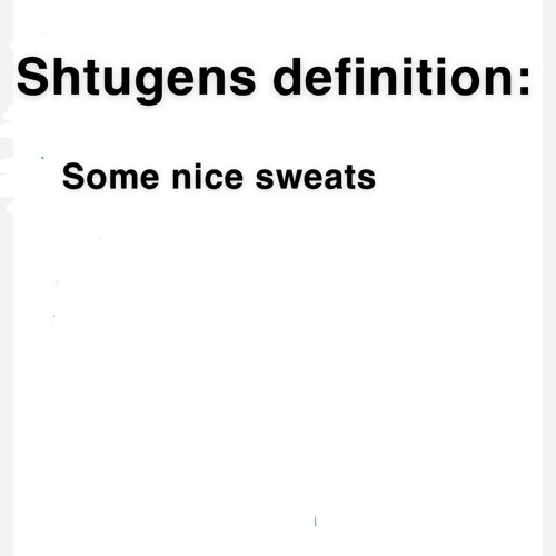 SHTUGENS