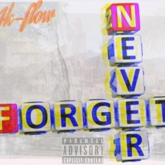 Never Forget -24K-FLOW / prod. Richie beatz /