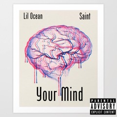 your mind remix (ft. Saint)