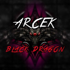 Arcek - Black Dragon