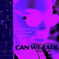 Tevin Campbell Can We Talk Slowed Down & Chopped Mixed Up