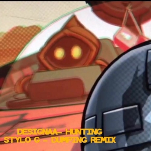 Stylo G - DUMPLING / DESIGNAA - HUNTING REMIX