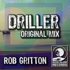 Rob Gritton - Driller (Original Mix)