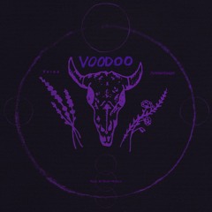 VOODOO Ft. JUSSAYSORRY