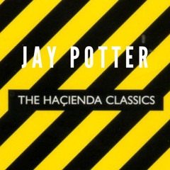 Jay Potter - Haçienda Classics Circa 91/94 inc Track List.