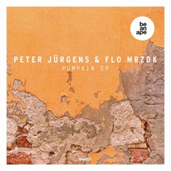 Peter Jürgens & Flo Mrzdk - Heat (be an ape)