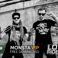 Lowriderz & MC Smoky Dogg - Monsta VIP (FREE DOWNLOAD)