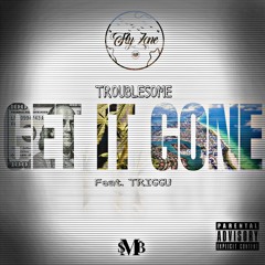 Troublesome Feat Triggu Get it gone