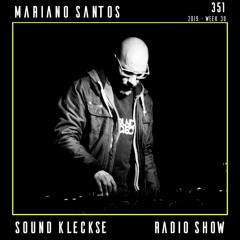 Sound Kleckse Radio Show 0351 - Mariano Santos - 2019 week 30