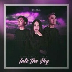 Whiskeyhand ft. Maghfira Zahra -  Into The Sky ( Januar CA Remix )